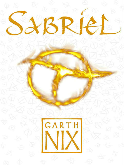 Title details for Sabriel by Garth Nix - Wait list
